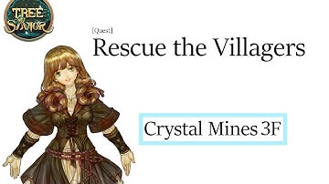 Tree of Savior - Rescue the Villagers [Quest]