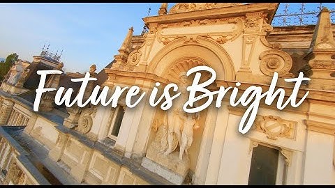Future is Bright - a Timelapse Film