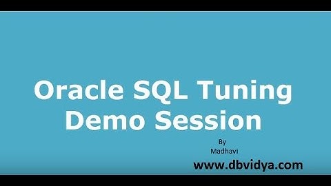 Oracle SQL Tuning Training  Demo Video
