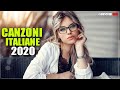 Le Migliore Canzoni 2020 ✨Mix Musica Italiana 2020 🇮🇹 Canzoni Del Momento 2020🌟Canzoni Allegre 2021