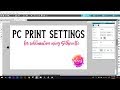 PC Print Settings for Sublimation using Silhouette Studio