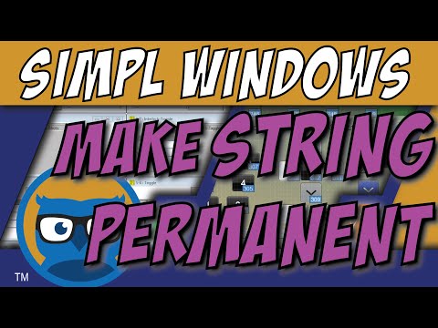 Crestron SIMPL Windows MAKE STRING PERMANENT Symbol Tutorial
