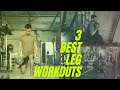 3 best muscle building leg workout  ar lean physique
