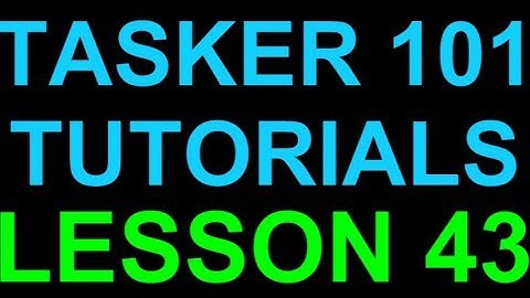 Tasker 101 Tutorials Lesson 43 - Simple Side Launcher Sidebar Edge Action Screen