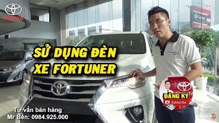 Hướng dẫn sử dụng xe Fortuner 2019- Phần 3: Các tính năng đèn xe