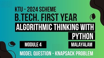 KTU BTECH 2024 First Semester-Algorithmic Thinking with Python-Module 4-KTU Model Question -Solution