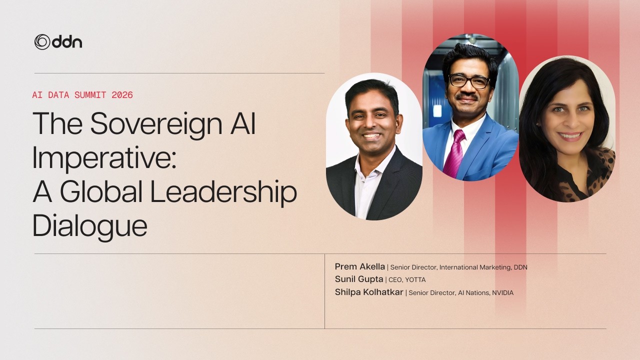The Sovereign AI Imperative: A Global Leadership Dialogue | DDN AI Data ...