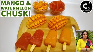 Homemade Mango Chuski | Watermelon Chuski | Watermelon & Mango Popsicle | Summer Special  Recipe