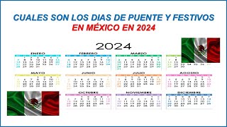 Días de Puente y Festivos en México 2024 by EL DIARIO DE UN CONTADOR 54,952 views 11 months ago 6 minutes, 18 seconds