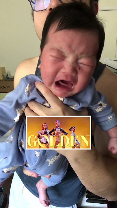 GOLDEN but it is my Baby's Cry