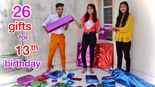 26 gifts for 13th birthday || khushboo ka birthday gifts || aman dancer real