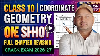 Coordinate Geometry Class 10 One Shot Ch-7 | Score 95+% In Maths 🎯