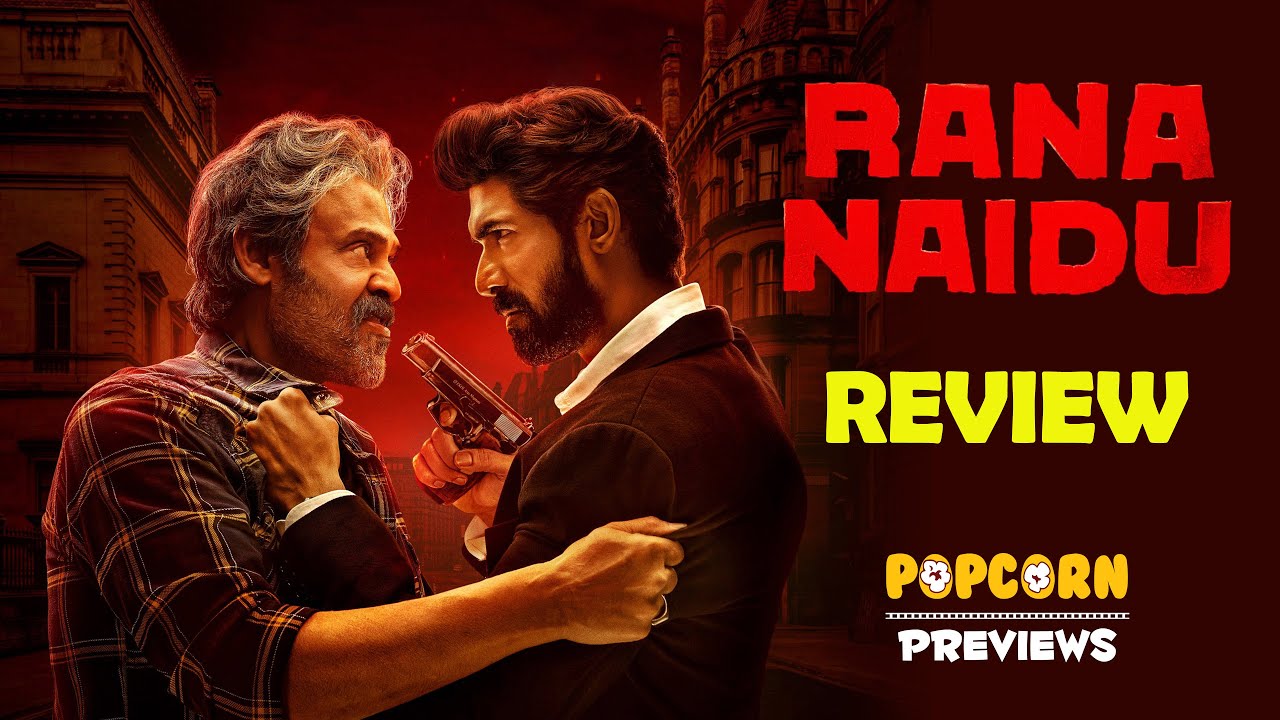 Rana Naidu | Review by Popcorn Previews