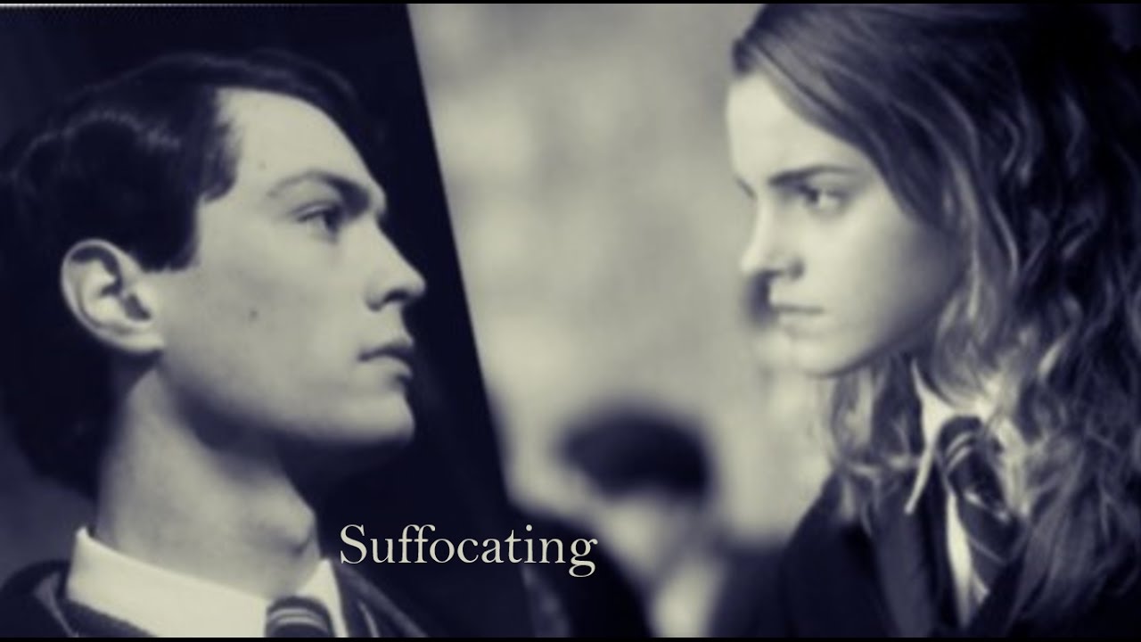 Tomione | Suffocating  (Tom Riddle & Hermione Granger)