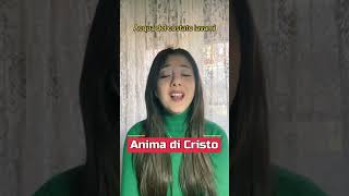 Anima di Cristo - Francesca Valente | Preghiera in Canto | #shortsyoutube #shortsvideo