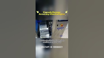 Capsule Dosage Accuracy Checkweigher Online Capsule & Tablet Weighing Machine