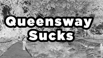 Queensway Sucks 