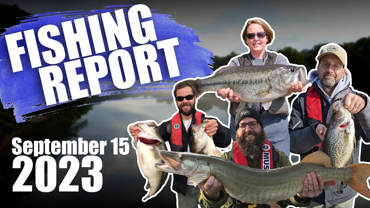 Fishing Report - September 15, 2023 