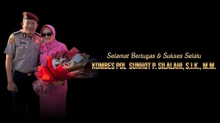 Selayang Pandang  Kombes Pol Sunhot P Silahahi 