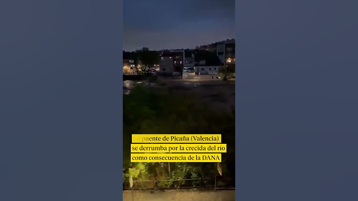 Un puente de Picaña (Valencia) se derrumba por la crecida del río como consecuencia de la DANA