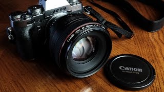 Canon Lenses on a Fuji X T1 or Canon 50mm f1.2 vs Fuji 56mm f1.2