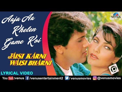 aaja-aa-khelen-game-koi---lyrical-video-|-govinda-|-jaisi-karni-waisi-bharni-|-90's-best-love-song