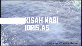 KISAH NABI IDRIS AS》FILM KARTUN ANAK