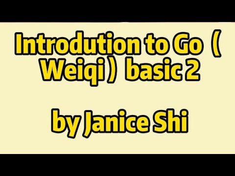 Introduction to Go (Weiqi) basic 2