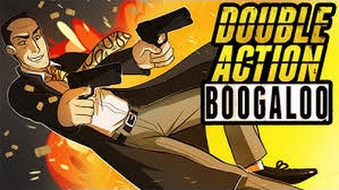 Double Action:Boogaloo | Playing with a hacker?!