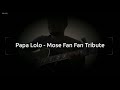 Papa Lolo - Mose Fan Fan