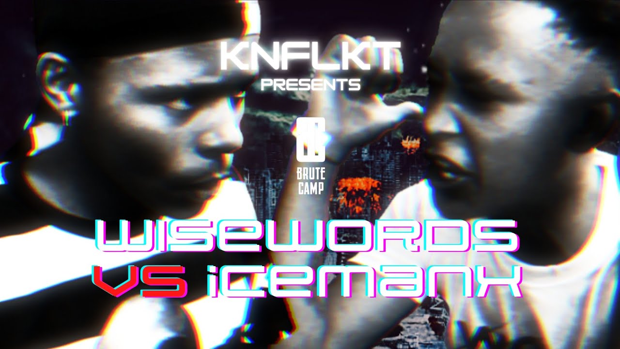 KNFLKT - WISEWORDS03 VS ICEMANX [BRUTE CAMP]