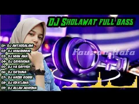Dj sholawat full bass terbaru merdu