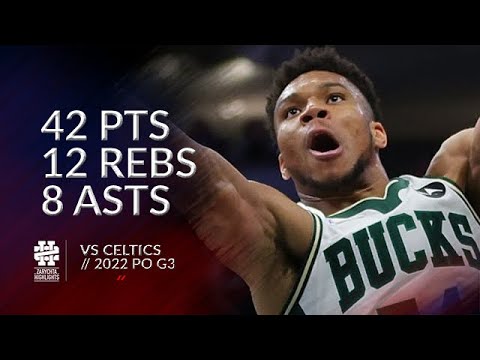 Giannis Antetokounmpo 42 pts 12 rebs 8 asts vs Celtics 2022 PO G3