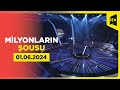 Milyonların şousu | 01.06.2024