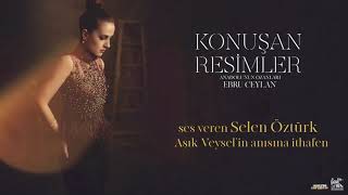 Selen Öztürk - Aşık Veysel