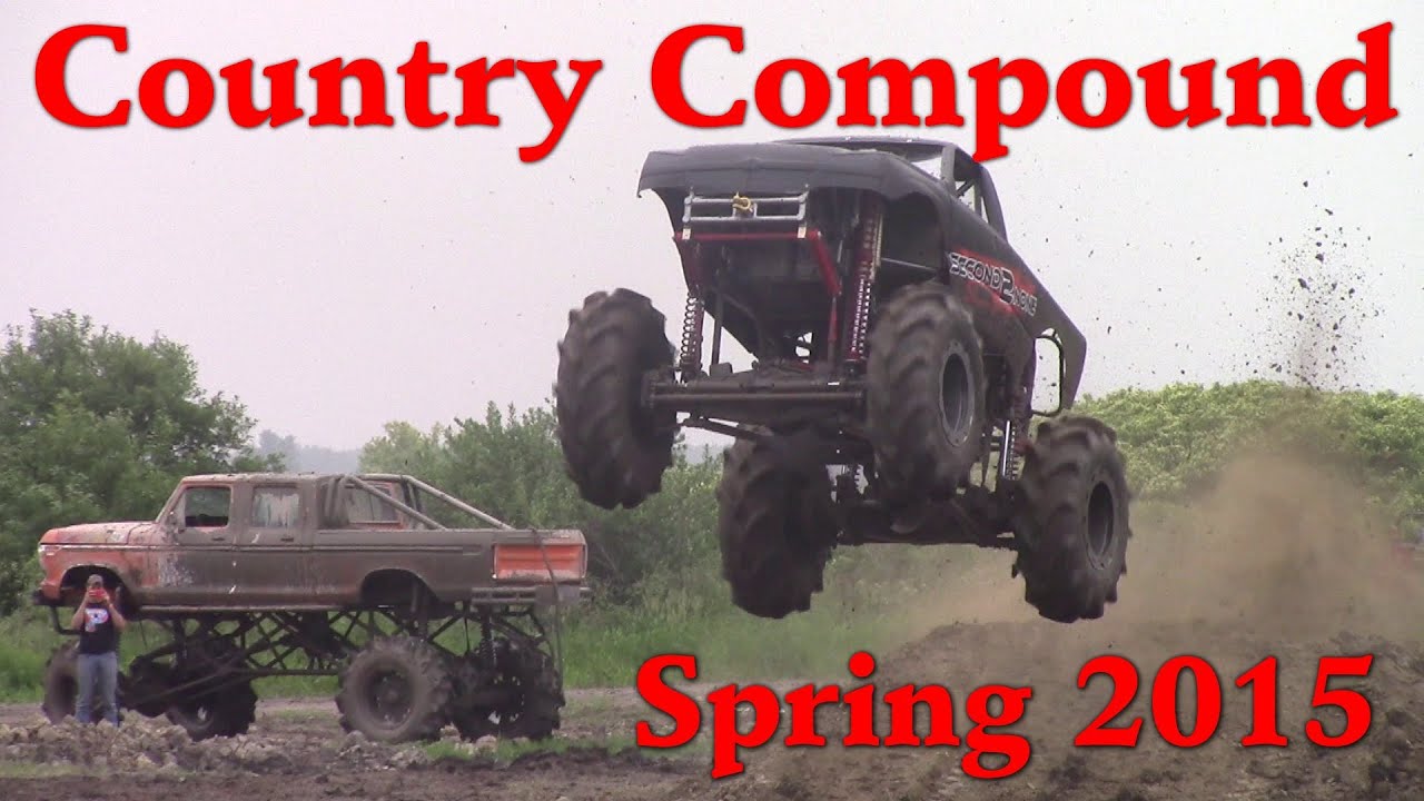 THE COUNTRY COMPOUND MUD BOG SPRING 2015 - FULL COVERAGE - YouTube