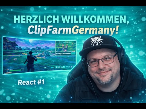 Herzlich Willkommen, ClipFarmGermany! - Prof'sche Reaction #1