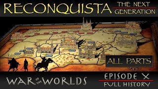 Reconquista The Next Generation  Full History