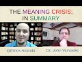 The meaning crisis in summary  john vervaeke  ethos ananda