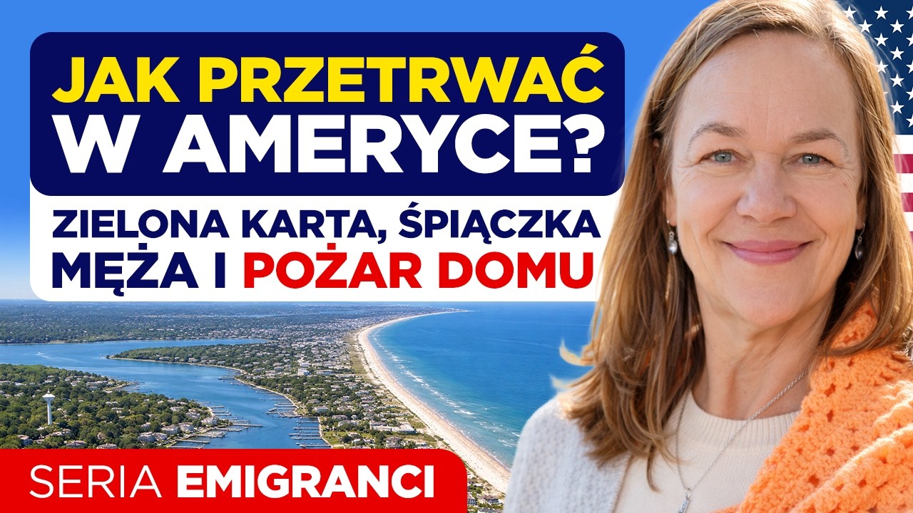 Jak przetrwać w Ameryce? Zielona karta, śpiączka męża i pożar domu.