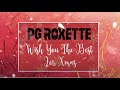 PG Roxette - Wish You The Best For Xmas (Official Video)