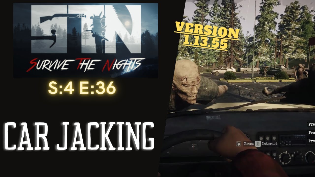 Survive The Nights (Gameplay) S:4 E:36 - Car Jacking
