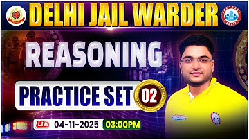 DSSSB Jail Warder Reasoning Classes | Delhi Jail Warder Reasoning Practice Set 02 | Reasoning MCQs