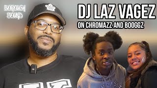DJ Laz Vagez On Chromazz Being Booggz' Downfall: "It Led to a Crash Out"