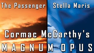 "The Passenger" and "Stella Maris" are Cormac McCarthy's MAGNUM OPUS | The Book Binge, Ep. 189