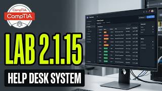 CompTIA | Lab 2.1.15 Use Help Desk System | M&M PC PT 2