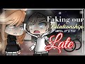 Faking our relationship until its too late //gachalife minimovie//glmm