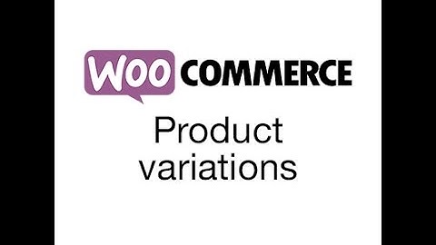 How to set up product variations in WooCommerce.