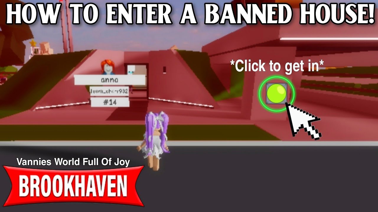  HOW TO ENTER A BANNED HOUSE IN BROOKHAVEN RP ROBLOX BROOKHAVEN 