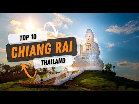 Video: The Top 10 Things to Do in Chiang Rai, Thailand